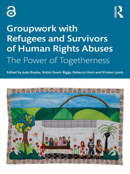 Title details for Groupwork with Refugees and Survivors of Human Rights Abuses by Jude Boyles - Available